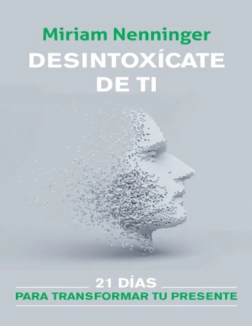 LIBRO DESINTOXICATE DE TI Y VUELVE's foto | YGM TIENDA DE LIBROS DIGITALES |  BizneCubano