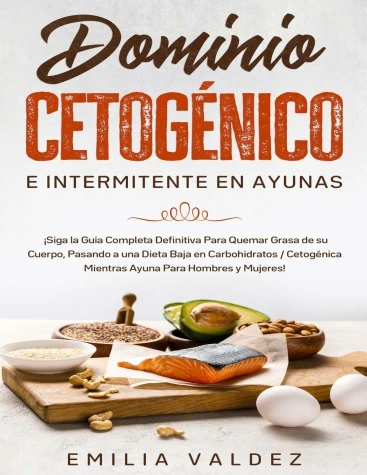 LIBRO DOMINIO CETOGENICO E INTERMITENTE EN AYUNAS's foto | YGM TIENDA DE LIBROS DIGITALES |  BizneCubano